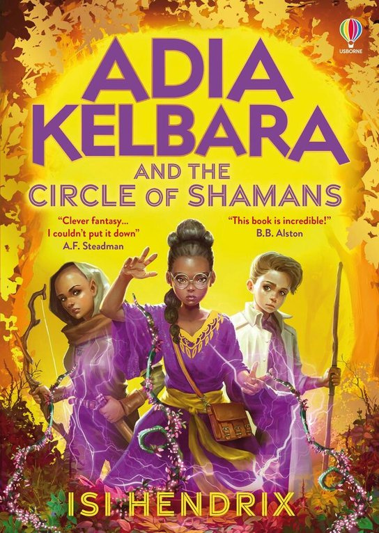 Adia Kelbara and the Circle of Shamans Usborne Publishing