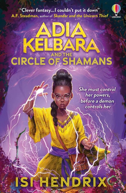 Adia Kelbara and the Circle of Shamans Usborne Publishing