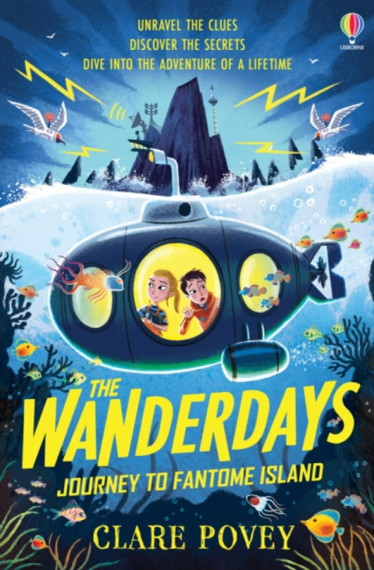 The Wanderdays: Journey To Fantome Island Usborne Publishing