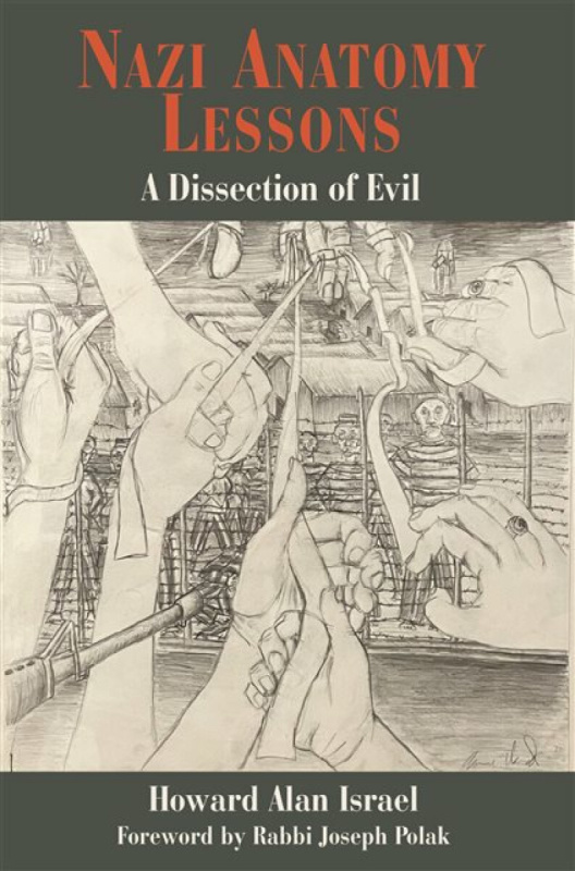 Vallentine Mitchell & Co Ltd Nazi Anatomy Lessons - Israel, Howard Alan