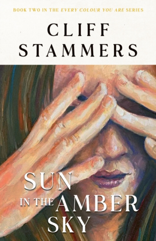 Cranthorpe Millner Publishers Sun in the Amber Sky - Stammers, Cliff
