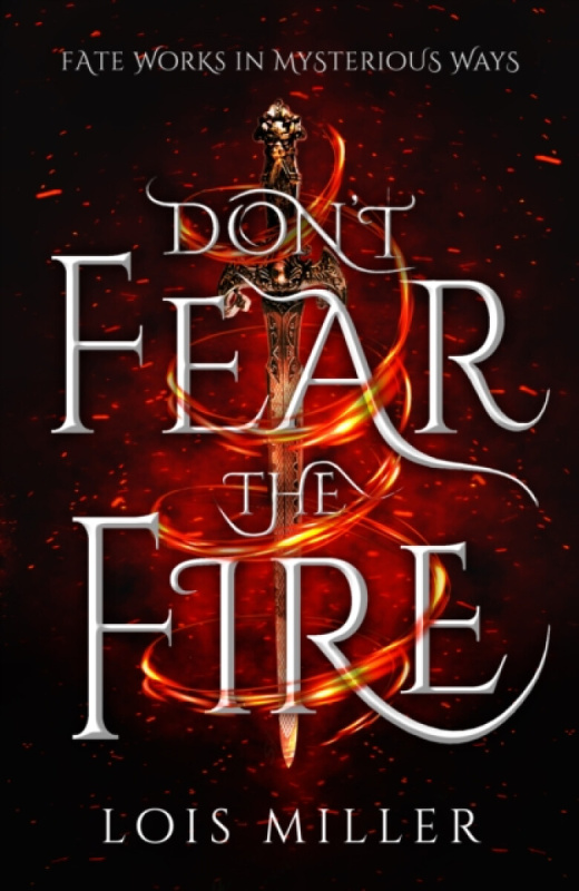 Cranthorpe Millner Publishers Don't Fear the Fire - Miller, Lois