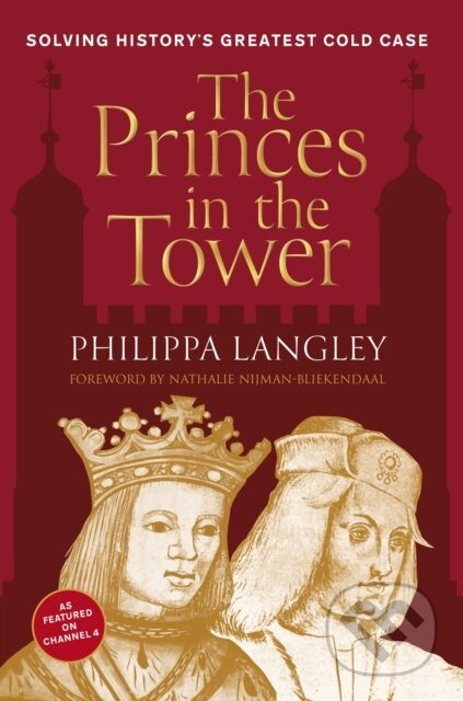 The Princes in the Tower (Solving History's Greatest Cold Case) - kniha z kategorie Humanitní a společenské vědy