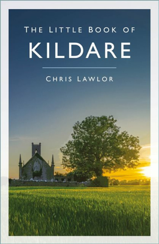 The Little Book of Kildare - Chris Lawlor
