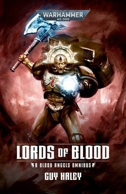Lords OF Blood: Blood Angels Omnibus The Black Library