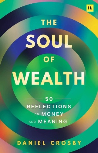 Soul Of Wealth (50 reflections on money and meaning) - kniha z kategorie Finance
