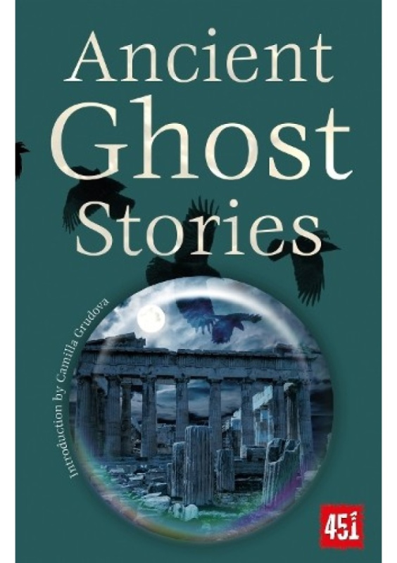 Ancient Ghost Stories Flame Tree Publishing