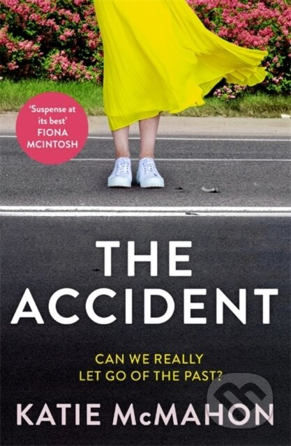 The Accident (The gripping suspense novel for fans of Liane Moriarty) - kniha z kategorie Romantika