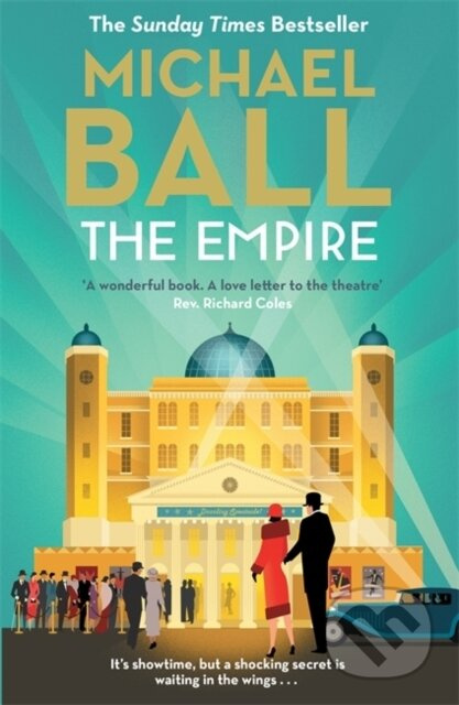 The Empire ('Wonderful. A lifelong love letter to the theatre' Reverend Richard Coles) - kniha z kategorie Romantika