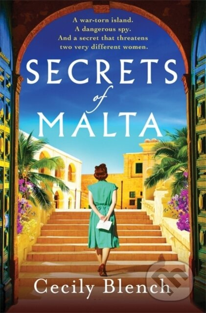 Secrets of Malta (An escapist historical novel of women, spies and a world at war) - kniha z kategorie Romantika