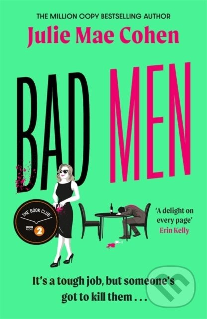 Bad Men (The serial killer you've been waiting for, a BBC Radio 2 Book Club pick) - kniha z kategorie Romantika