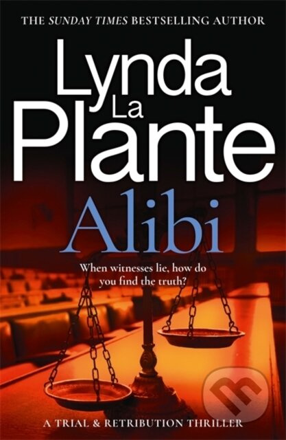 Alibi (A Trial & Retribution Thriller) - Lynda La Plante - kniha z kategorie Detektivky, thrillery a horory