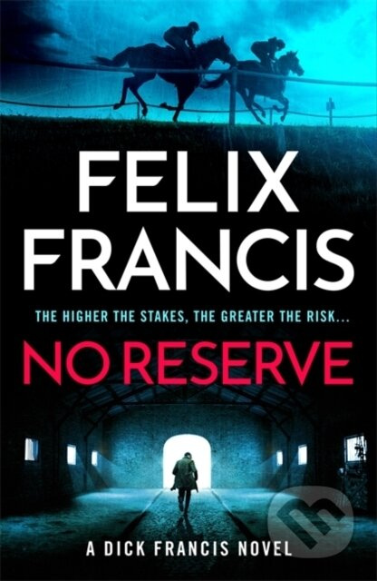 No Reserve (The brand new thriller from the master of the racing blockbuster) - kniha z kategorie Detektivky, thrillery a horory