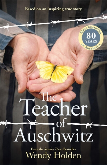 The Teacher of Auschwitz - Wendy Holdenová