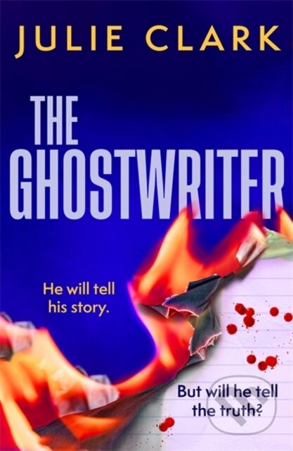 The Ghostwriter - Julie Clark - kniha z kategorie Thrillery