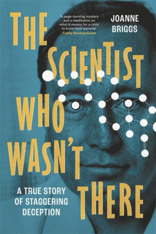 Bonnier Books Ltd Scientist Who Wasn't There - Briggs, Joanne