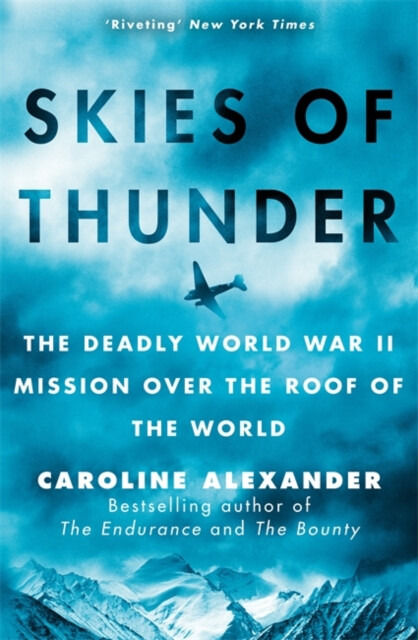 Bonnier Books Ltd Skies of Thunder - Alexander, Caroline
