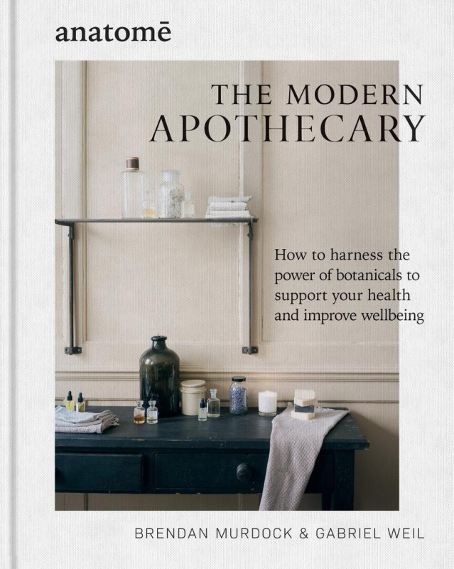 The Modern Apothecary (How to harness the power of botanicals to support your health and improve wellbeing) - kniha z kategorie Zdraví a životní styl