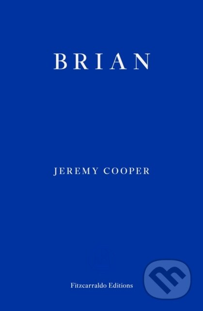 Brian - Jeremy Cooper - kniha z kategorie Společenská beletrie