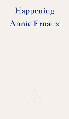 Happening - Annie Ernaux - kniha z kategorie Beletrie