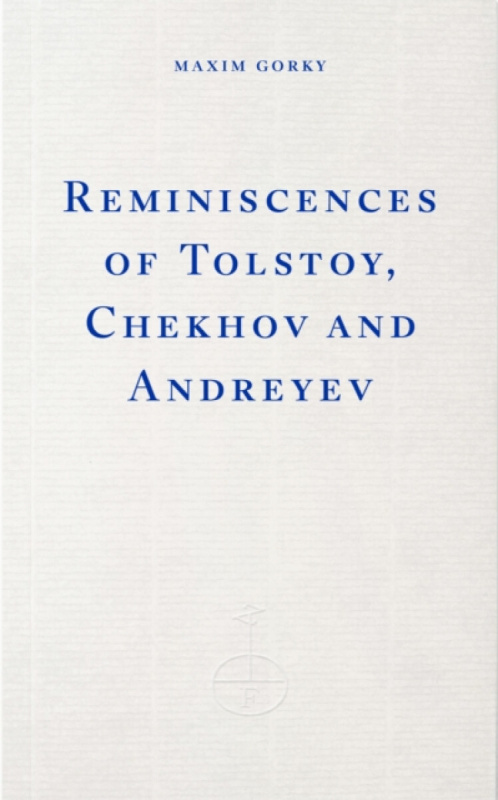 Reminiscences of Tolstoy, Chekhov and Andreev -  Uršula Flemingová
