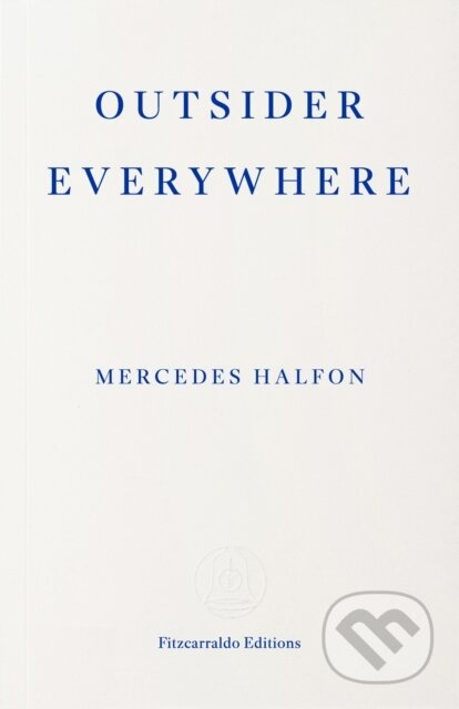 Outsider Everywhere (Witold Gombrowicz in Argentina) - kniha z kategorie Autobiografie