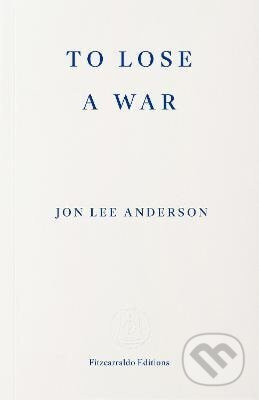 To Lose a War - -