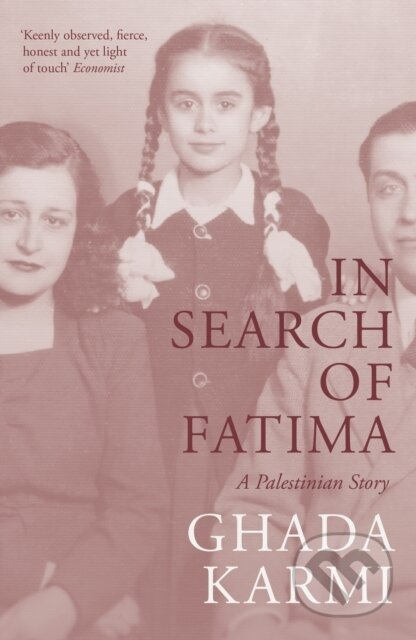 In Search of Fatima (A Palestinian Story) - Ghada Karmi - kniha z kategorie Historie