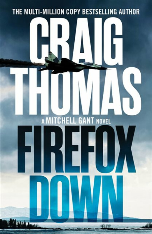 Firefox Down - Craig Thomas