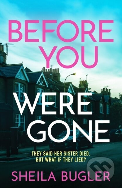 Before You Were Gone (A completely gripping crime thriller packed with suspense) - kniha z kategorie Detektivky, thrillery a horory