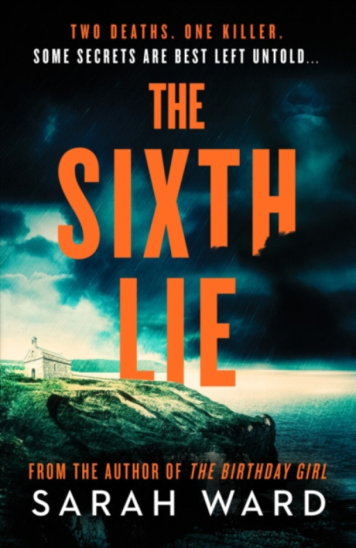 The Sixth Lie - Ward Sarah