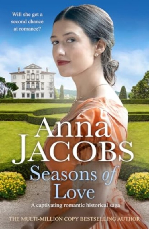 Seasons of Love (A captivating romantic historical saga) - Anna Jacobs