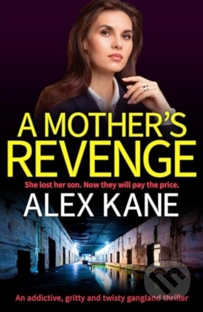 A Mother's Revenge (A gritty, heart-racing thriller) - kniha z kategorie Společenská beletrie