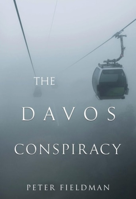 Olympia Publishers Davos Conspiracy - Fieldman, Peter