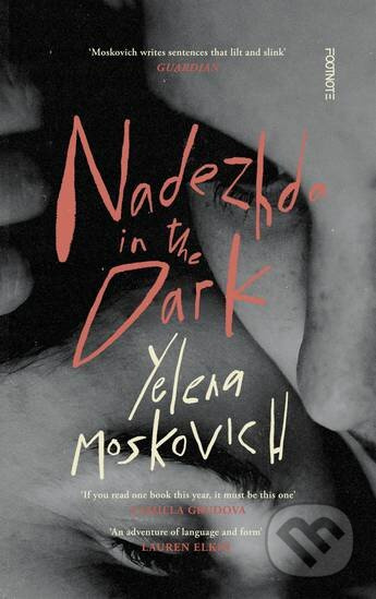Nadezhda in the Dark - Yelena Moskovich - kniha z kategorie Společenská beletrie