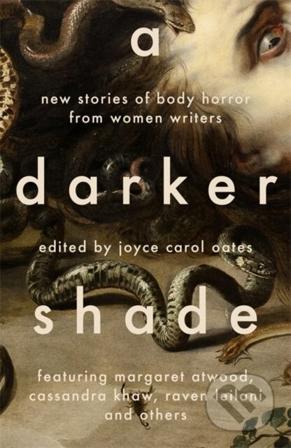 A Darker Shade (New Stories of Body Horror from Women Writers) - kniha z kategorie Horory