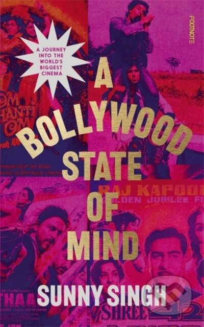 A Bollywood State of Mind (A journey into the world's biggest cinema) - kniha z kategorie Film