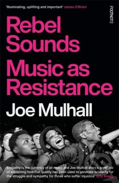 Rebel Sounds (Music as Resistance) - Joe Mulhall