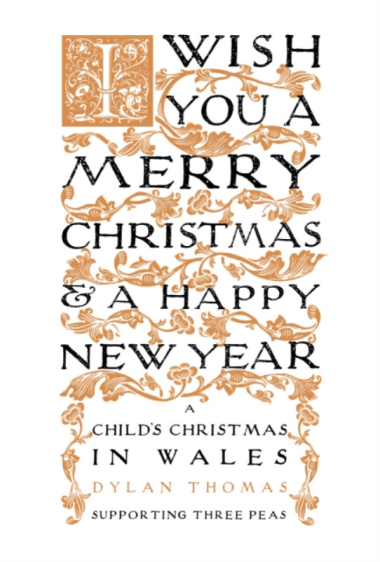 A Child's Christmas in Wales - Dylan Thomas