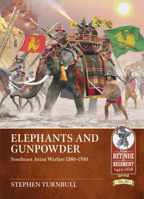 HELION & COMPANY Elephants and Gunpowder - Turnbull, Stephen