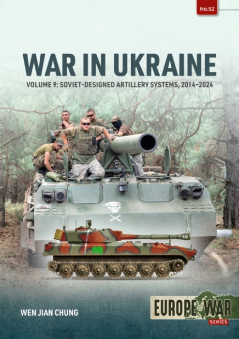 HELION & COMPANY War in Ukraine Volume 9 - Chung, Wen Jian