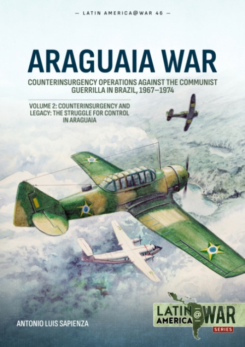 HELION & COMPANY Araguaia War Volume 2 - Sapienza, Antonio Luis