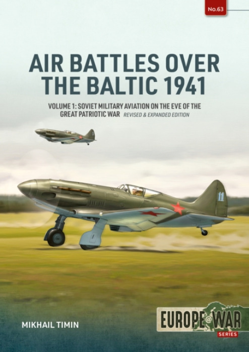 HELION & COMPANY Air Battles over the Baltic 1941 Volume 1 - Timin, Mikhail