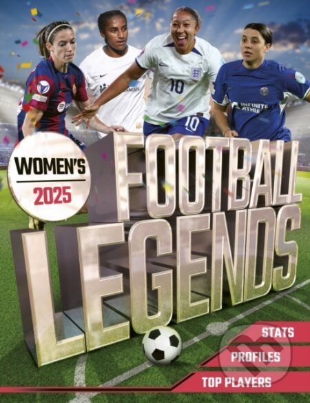 Women's Football Legends 2025 - Kevin Pettman - kniha z kategorie Kolektivní sporty
