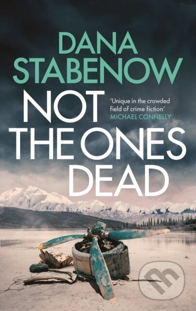 Not the Ones Dead - Dana Stabenow - kniha z kategorie Detektivky, thrillery a horory