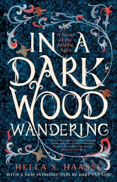 In a Dark Wood Wandering (A Novel of the Middle Ages) - kniha z kategorie Společenská beletrie