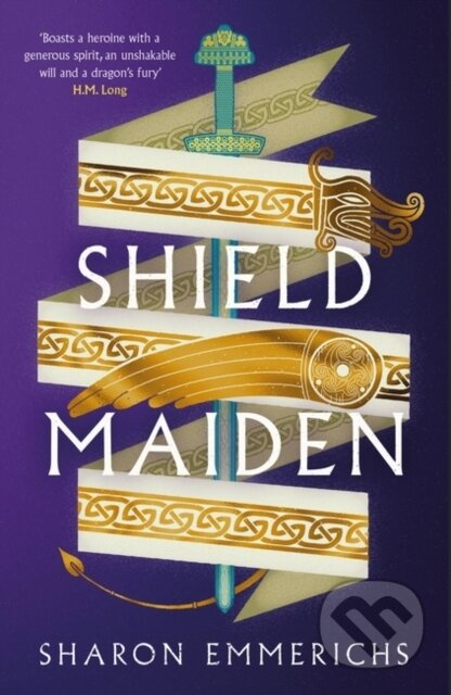Shield Maiden - Sharon Emmerichs - kniha z kategorie Fantasy