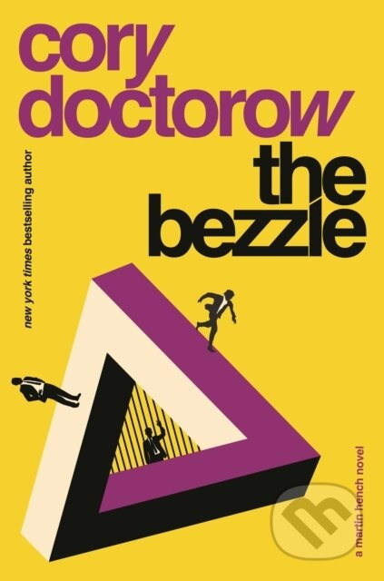 The Bezzle - Doctorow Cory - kniha z kategorie Thrillery