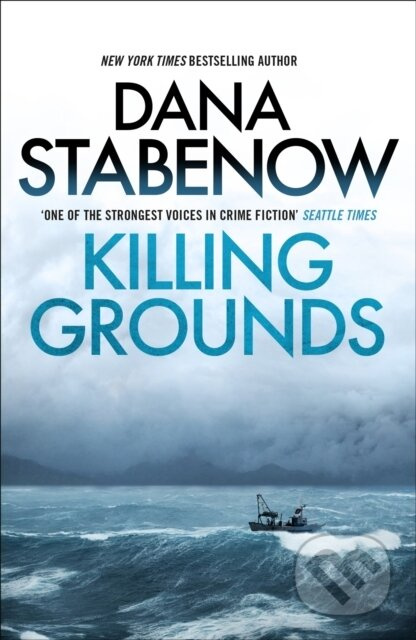 Killing Grounds - Dana Stabenow - kniha z kategorie Detektivky, thrillery a horory