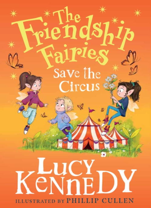 Gill Friendship Fairies Save the Circus - Kennedy, Lucy
